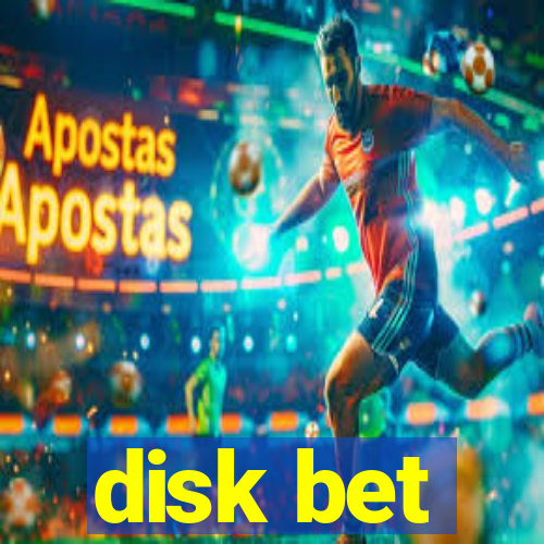 disk bet